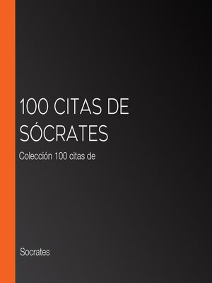cover image of 100 citas de Sócrates